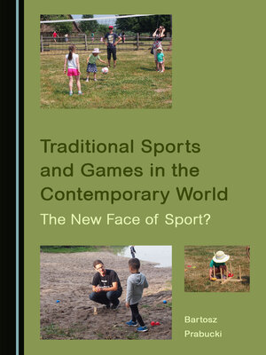 cover image of Traditional Sports and Games in the Contemporary World